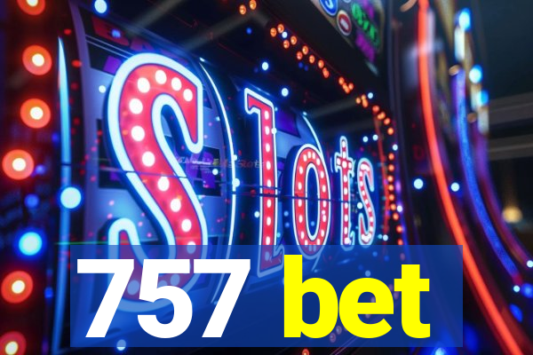 757 bet